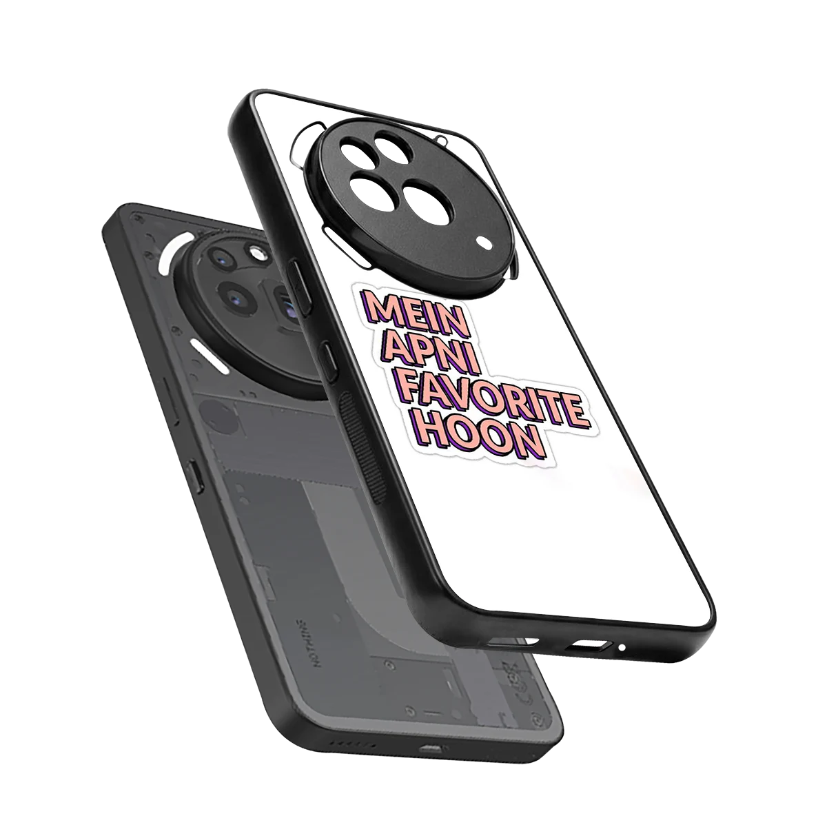 Mein Apni Fevorite Hoon sleek nothing phone 3a pro cover with tempered glass back and TPU edges