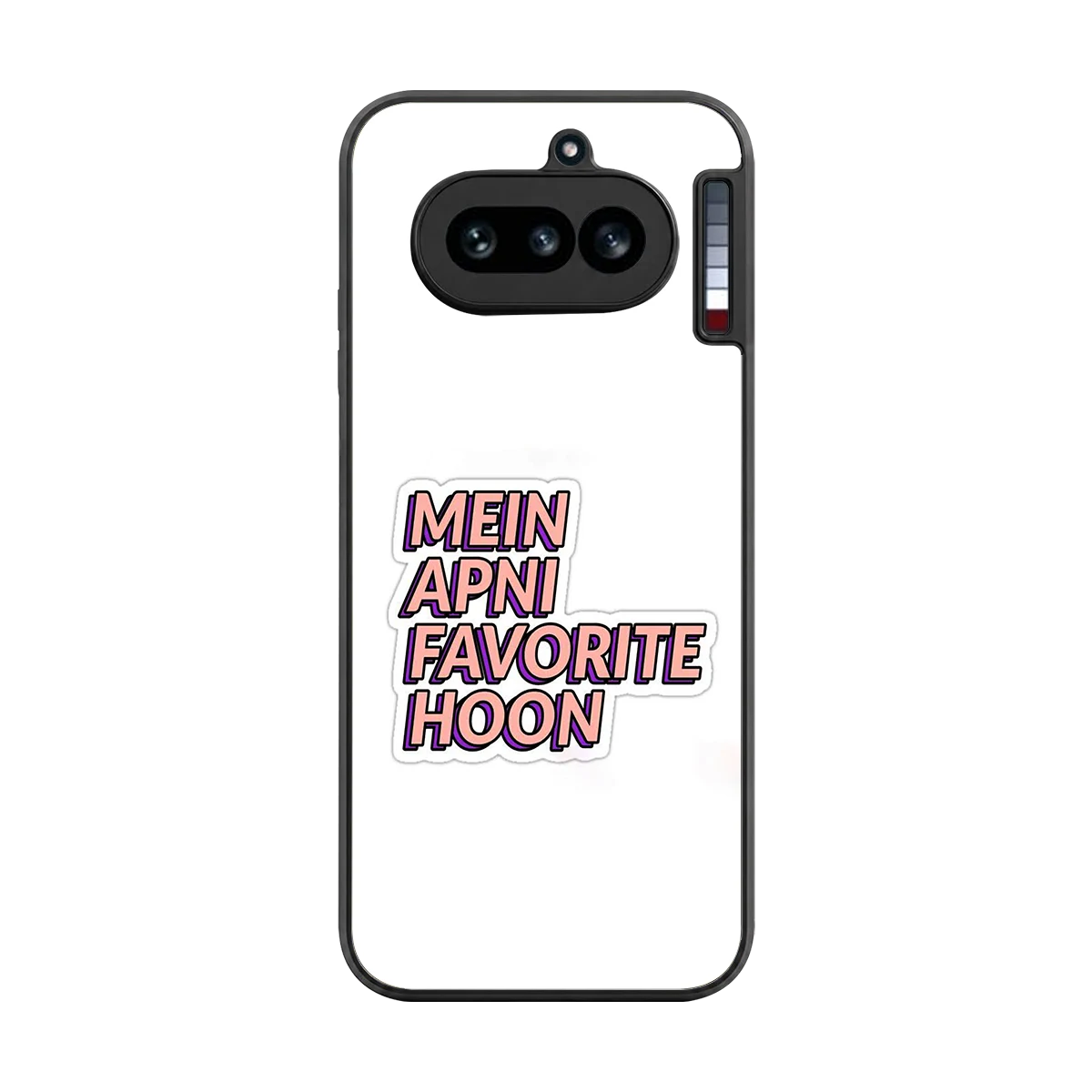 Mein Apni Fevorite Hoon back phone cover | glass case for nothing phone 4a