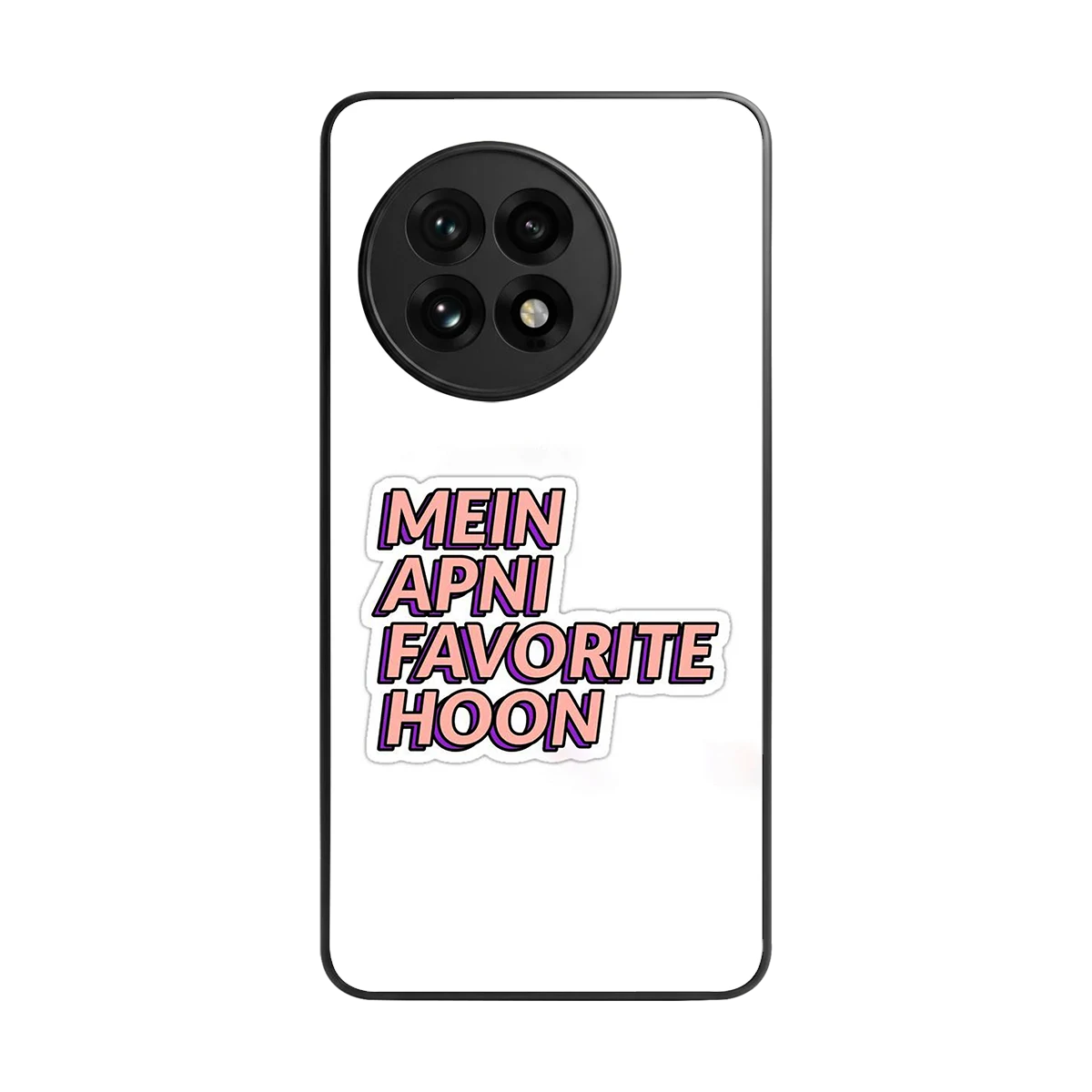 Mein Apni Fevorite Hoon back phone cover | glass case for oneplus 13r