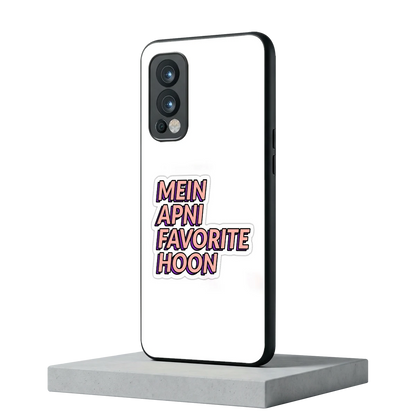 Mein Apni Fevorite Hoon oneplus nord 2 mobile cover | shockproof glass phone case