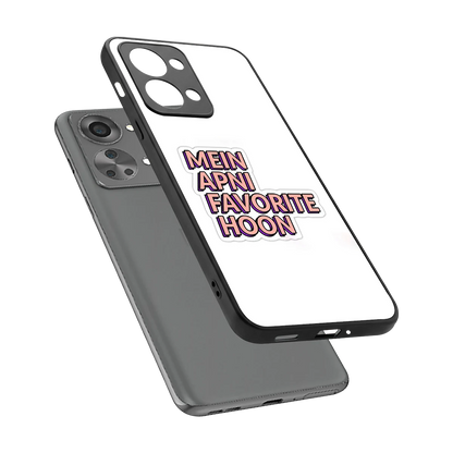 Mein Apni Fevorite Hoon sleek oneplus nord 2t cover with tempered glass back and TPU edges