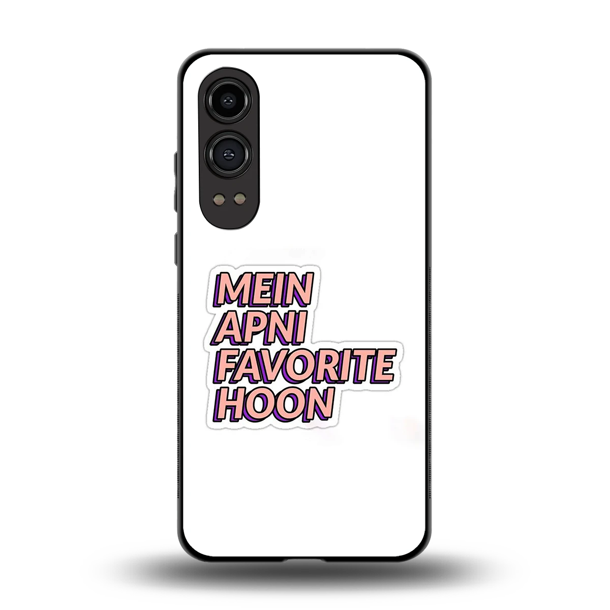 Mein Apni Fevorite Hoon back phone cover | glass case for oneplus nord ce 4 lite