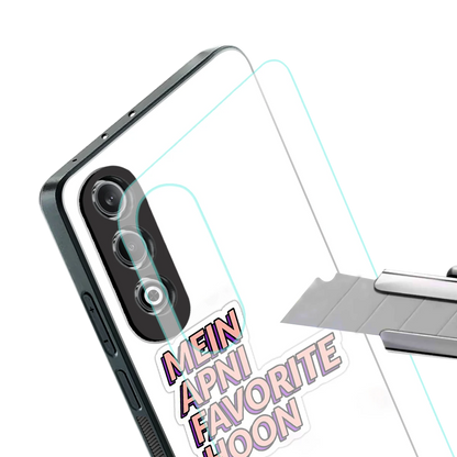 Mein Apni Fevorite Hoon stylish phone case for oneplus nord ce 4 | glossy glass and slim fit