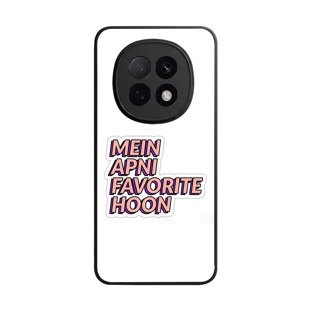 Mein Apni Fevorite Hoon back phone cover | glass case for oppo f29 pro 5g