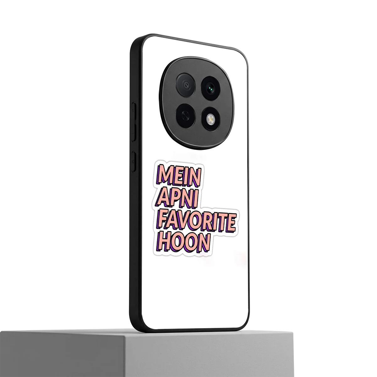 Mein Apni Fevorite Hoon oppo f29 pro 5g mobile cover | shockproof glass phone case