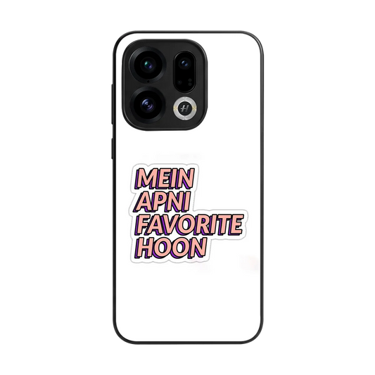 Mein Apni Fevorite Hoon back phone cover | glass case for oppo find x9