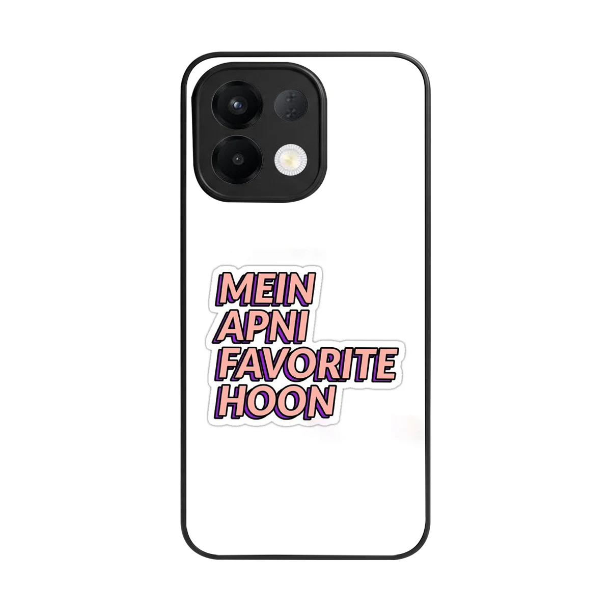 Mein Apni Fevorite Hoon back phone cover | glass case for oppo k13 5g