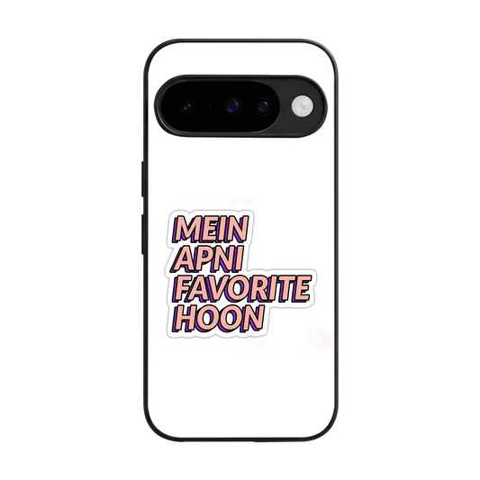 Mein Apni Fevorite Hoon back phone cover | glass case for google pixel 10