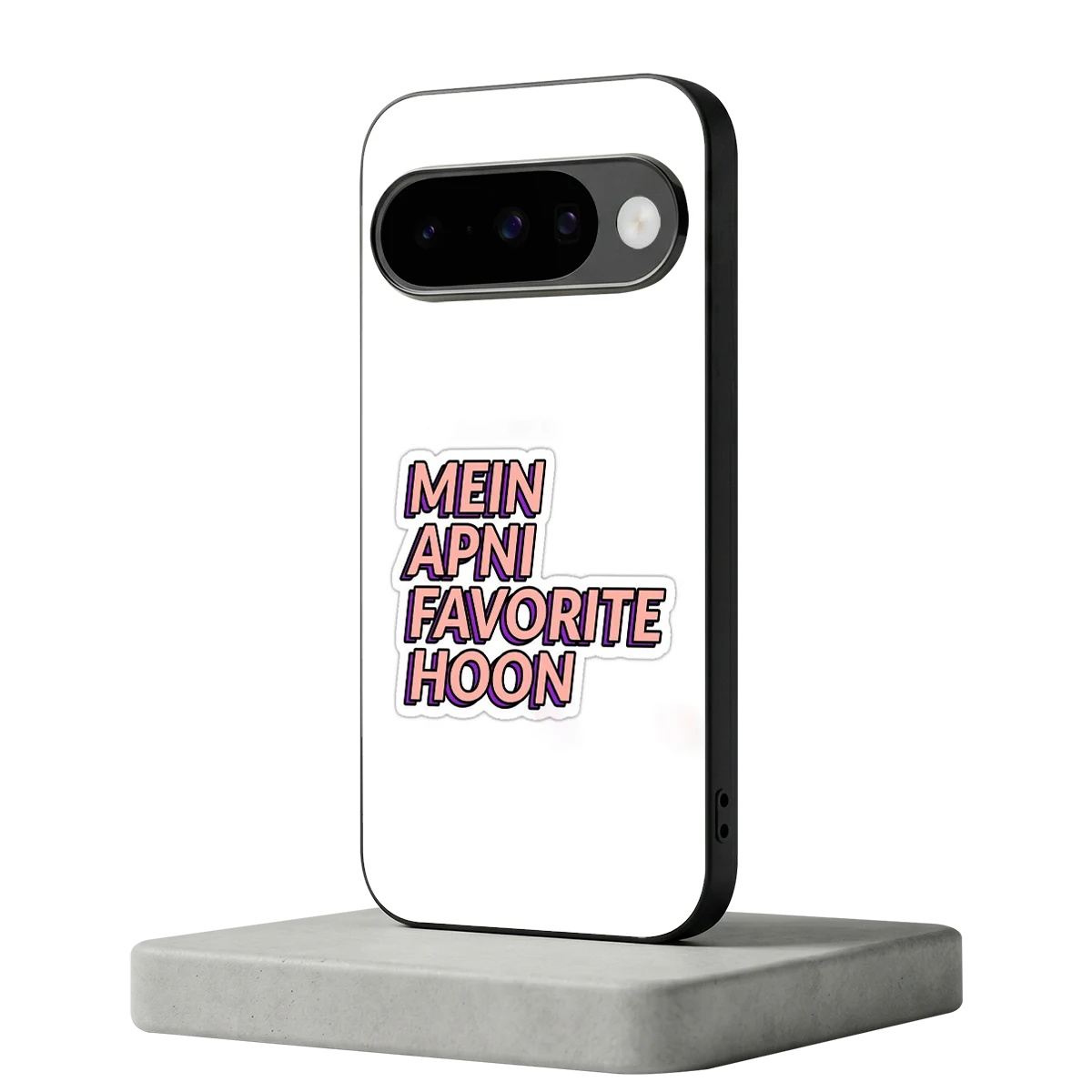 Mein Apni Fevorite Hoon google pixel 10 mobile cover | shockproof glass phone case