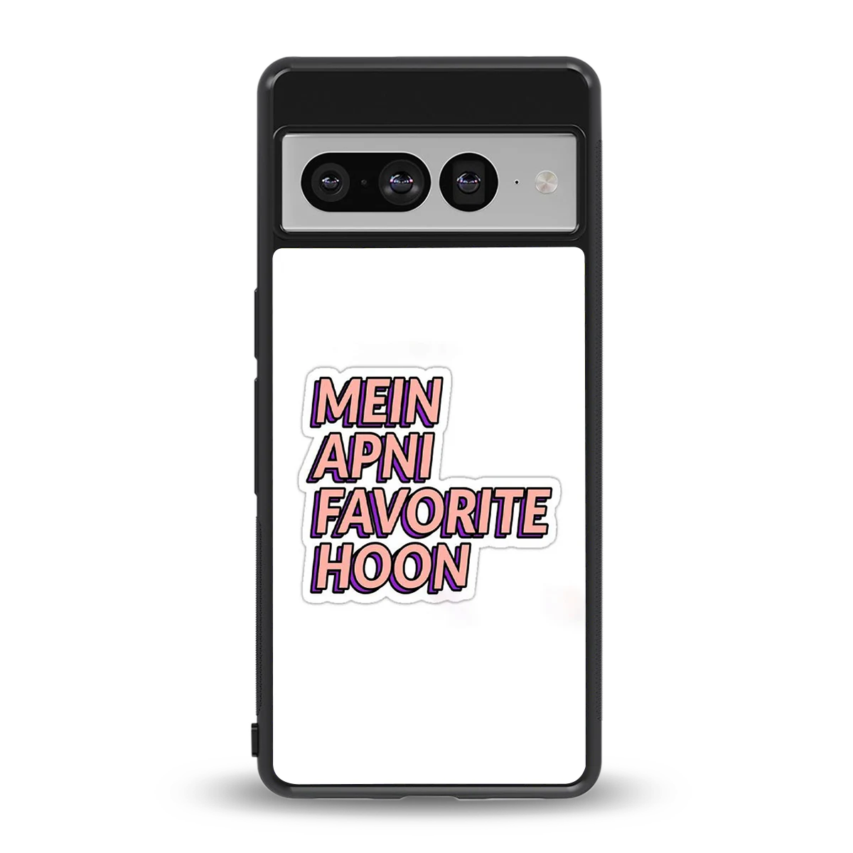 Mein Apni Fevorite Hoon back phone cover | glass case for google pixel 7 pro