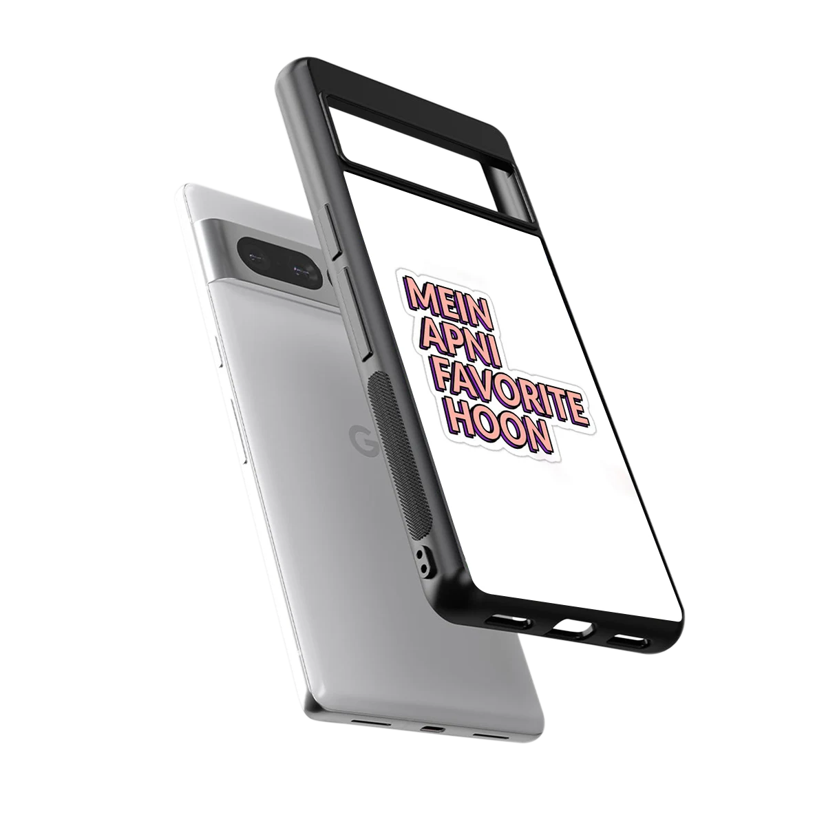 Mein Apni Fevorite Hoon sleek google pixel 7 pro cover with tempered glass back and TPU edges