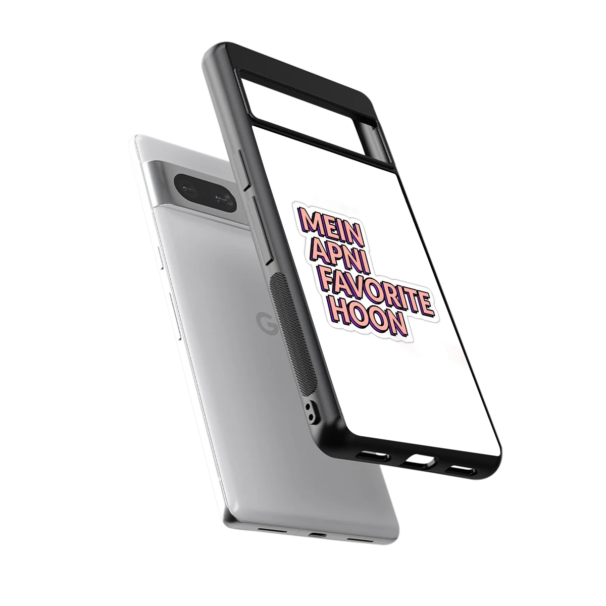 Mein Apni Fevorite Hoon sleek google pixel 7a cover with tempered glass back and TPU edges