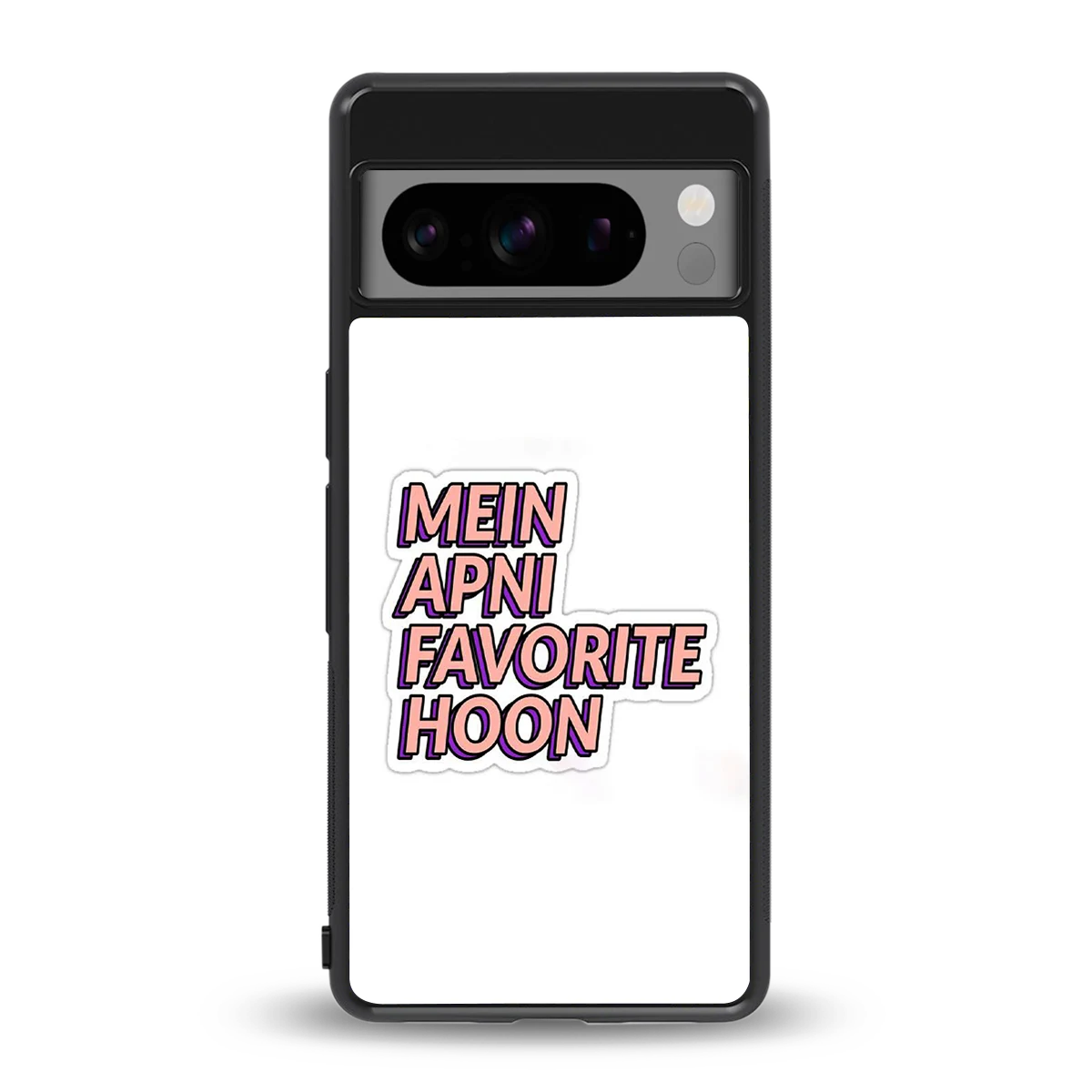 Mein Apni Fevorite Hoon back phone cover | glass case for google pixel 8 pro