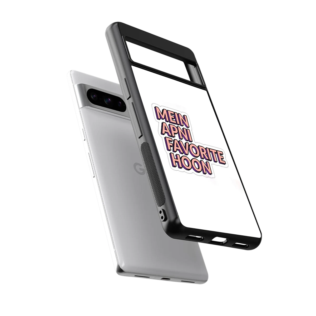 Mein Apni Fevorite Hoon sleek google pixel 8 pro cover with tempered glass back and TPU edges