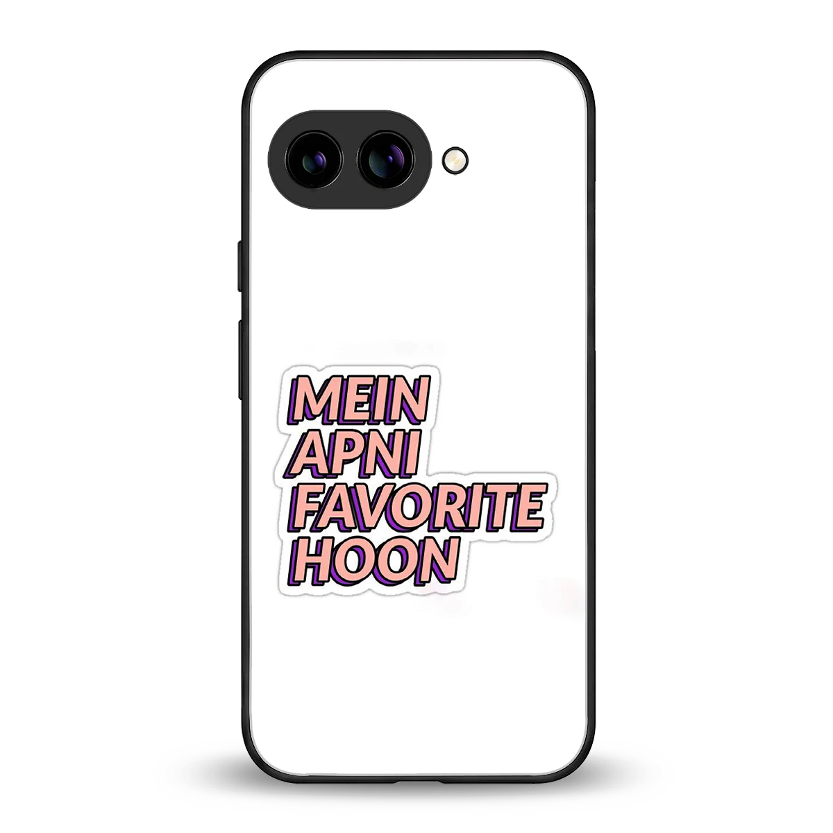 Mein Apni Fevorite Hoon back phone cover | glass case for google pixel 10a