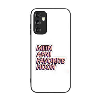 Mein Apni Fevorite Hoon back phone cover | glass case for samsung galaxy m14 5g