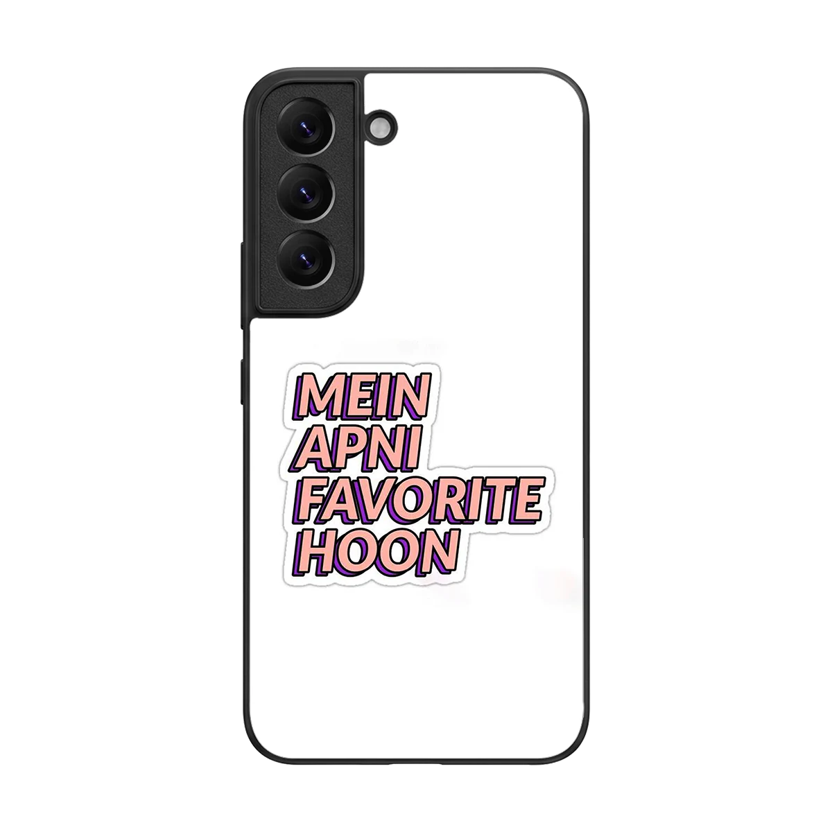Mein Apni Fevorite Hoon back phone cover | glass case for samsung galaxy s22