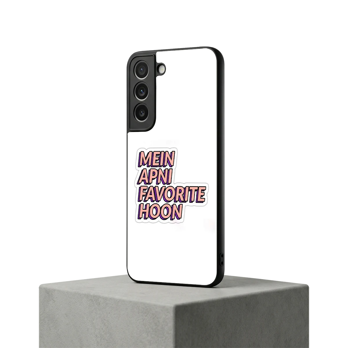 Mein Apni Fevorite Hoon samsung galaxy s22 mobile cover | shockproof glass phone case