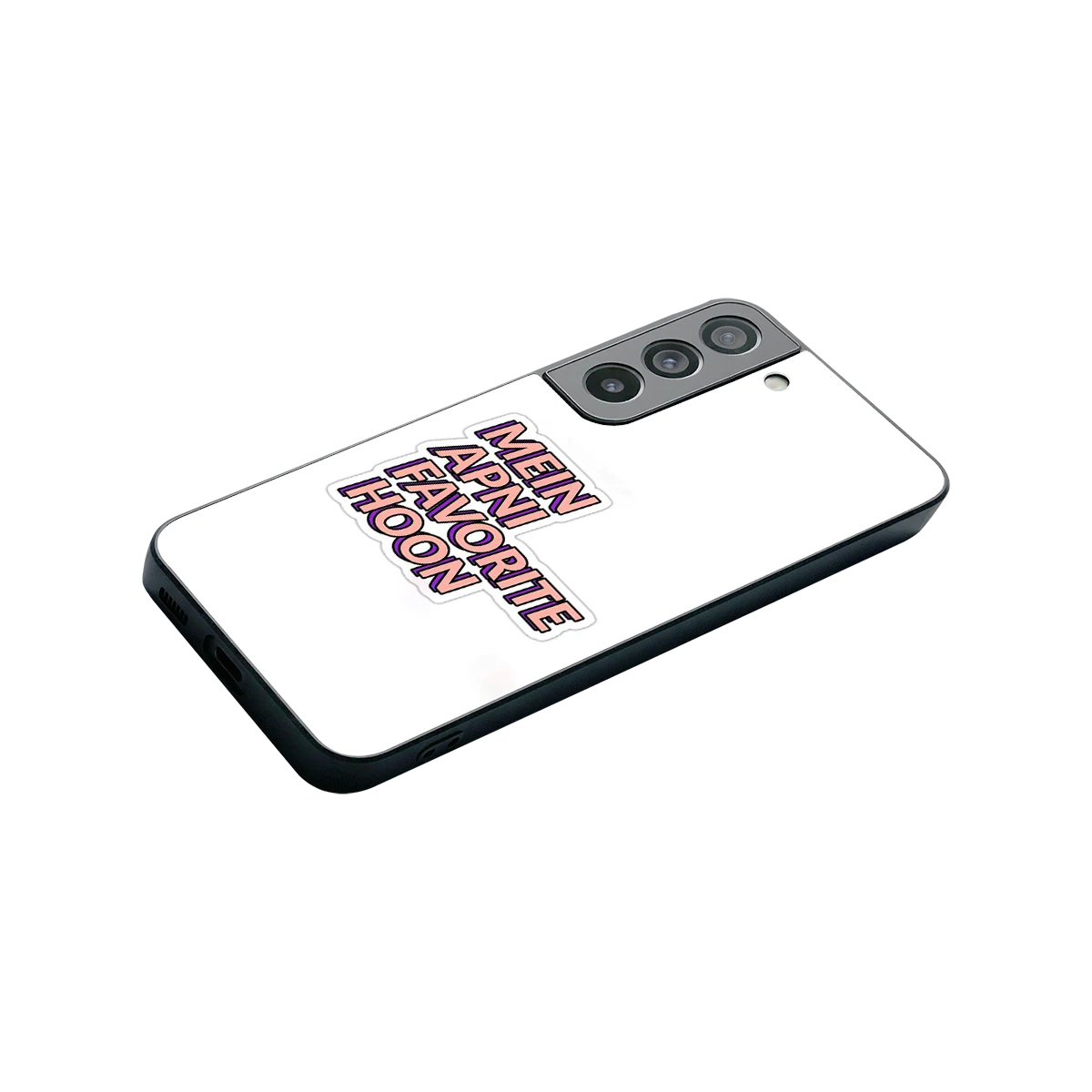 Mein Apni Fevorite Hoon stylish phone case for samsung galaxy s22 | glossy glass and slim fit