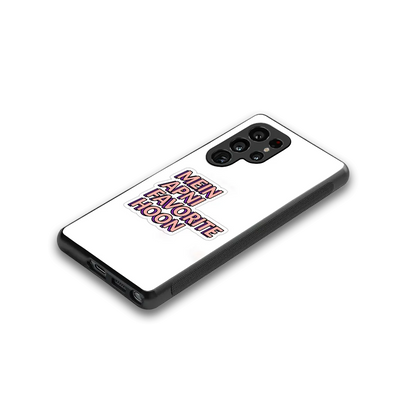 Mein Apni Fevorite Hoon stylish phone case for samsung galaxy s25 ultra | glossy glass and slim fit