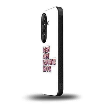Mein Apni Fevorite Hoon samsung galaxy s23 fe mobile cover | shockproof glass phone case