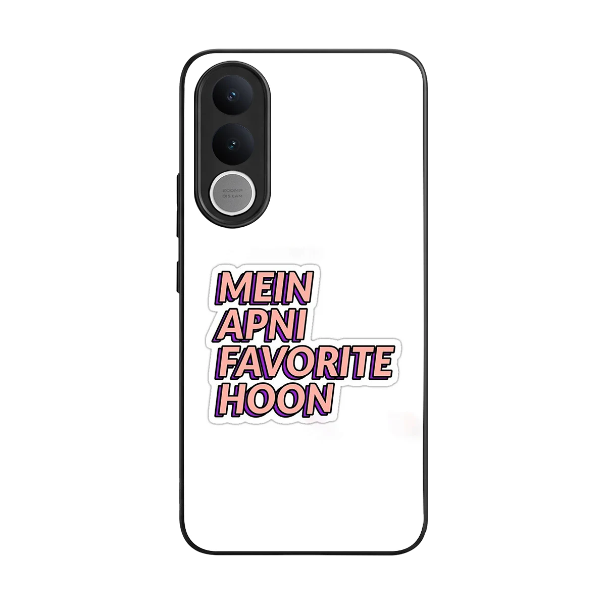 Mein Apni Fevorite Hoon back phone cover | glass case for vivo v70 fe