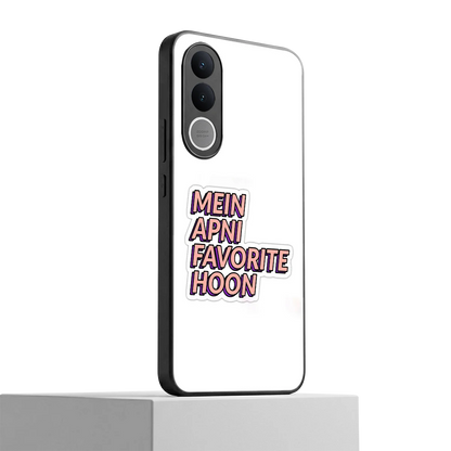 Mein Apni Fevorite Hoon vivo v70 fe mobile cover | shockproof glass phone case