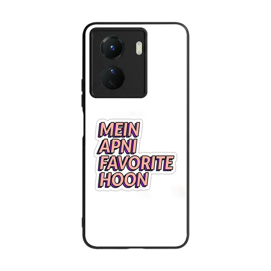 Mein Apni Fevorite Hoon back phone cover | glass case for vivo y16