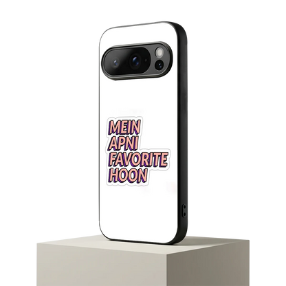 Mein Apni Fevorite Hoon google pixel 10 pro mobile cover | shockproof glass phone case