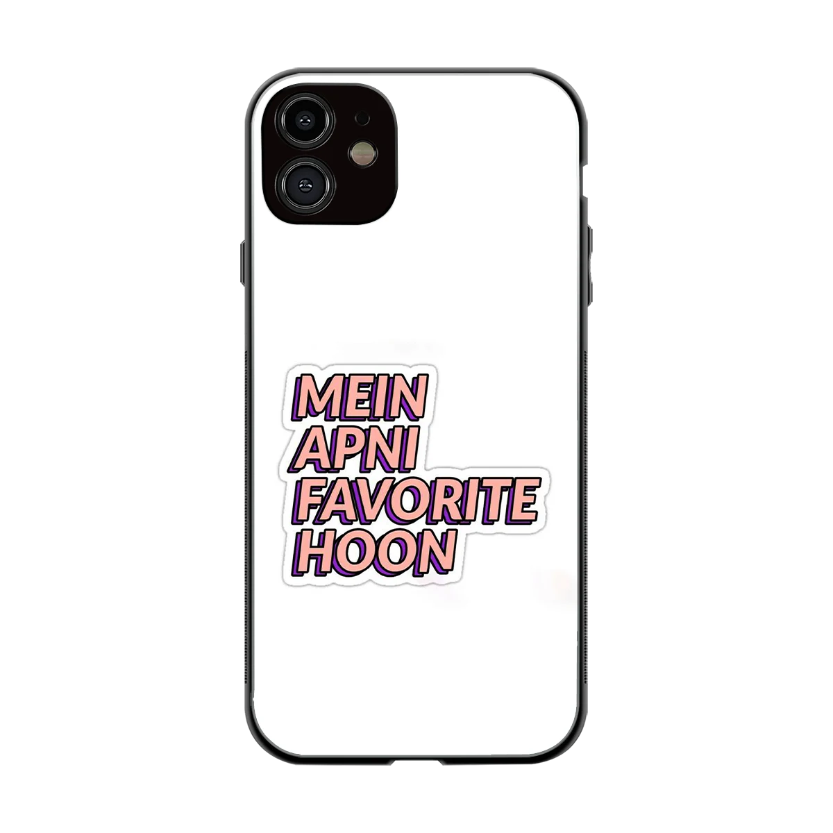 Mein Apni Fevorite Hoon back phone cover | glass case for iphone 12