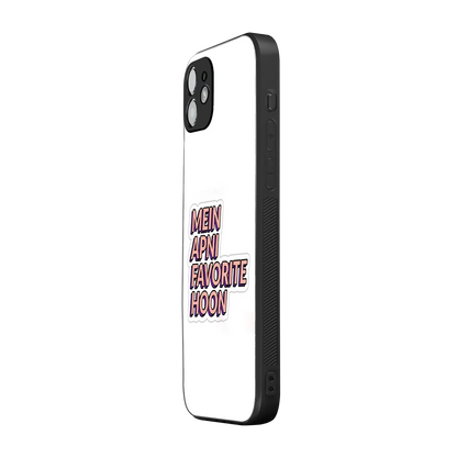 Mein Apni Fevorite Hoon iphone 12 mobile cover | shockproof glass phone case