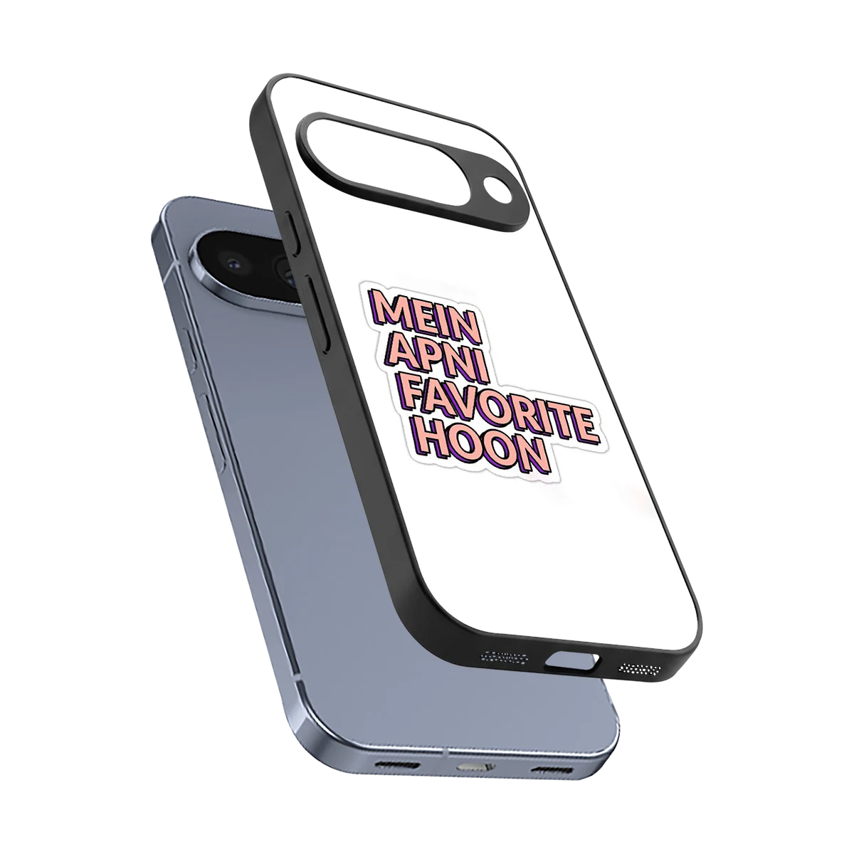 Mein Apni Fevorite Hoon sleek google pixel 10 cover with tempered glass back and TPU edges