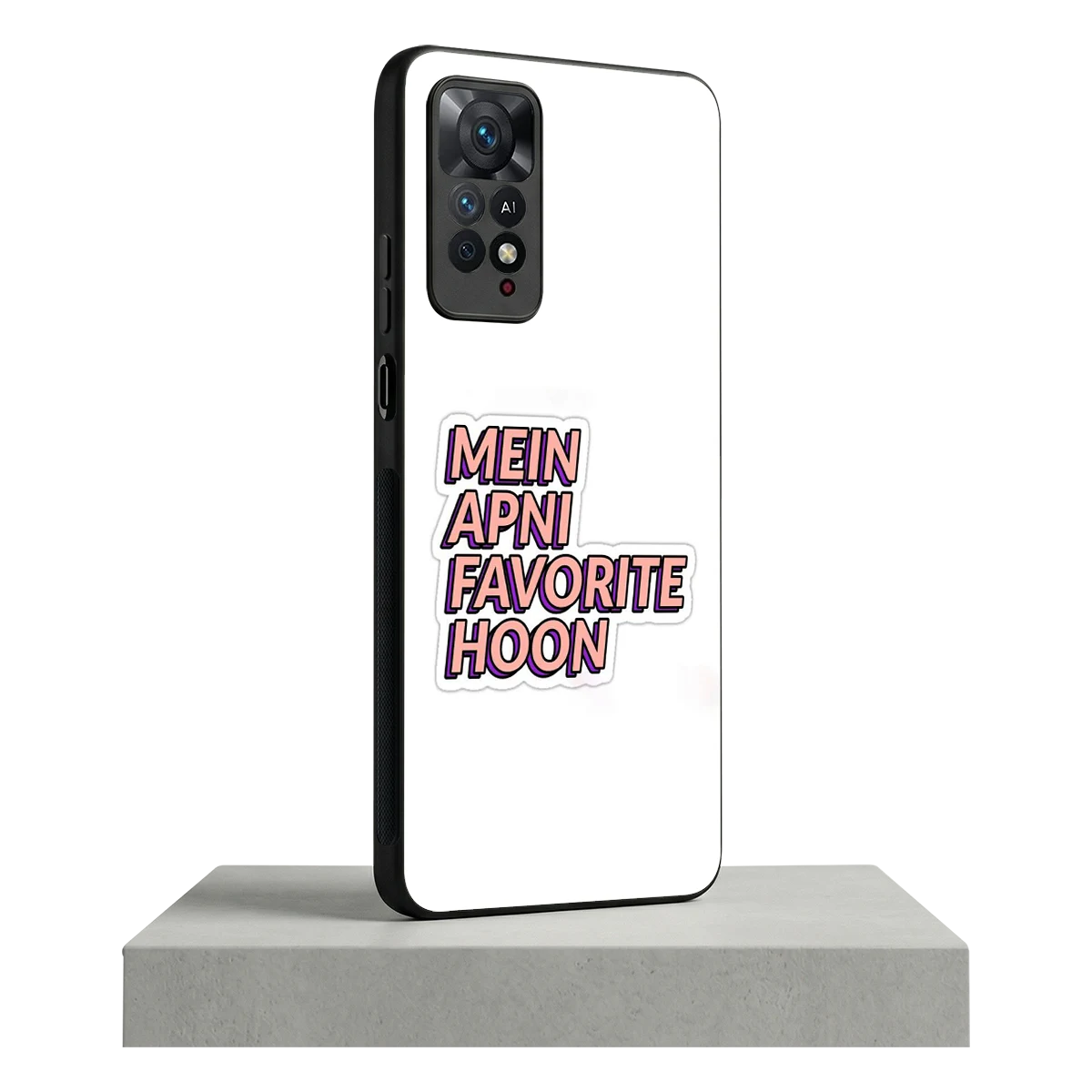 Mein Apni Fevorite Hoon redmi note 11 pro mobile cover | shockproof glass phone case