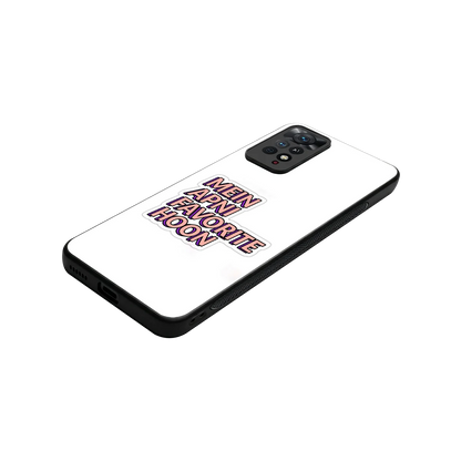 Mein Apni Fevorite Hoon stylish phone case for redmi note 11 pro | glossy glass and slim fit