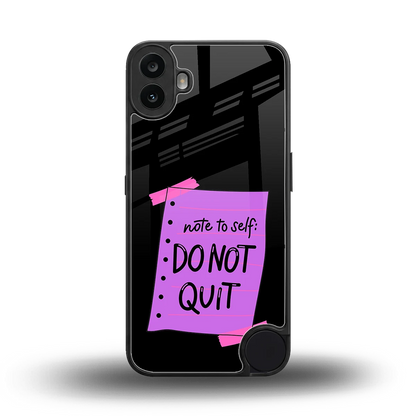 No Not Quit back phone cover | glass case for cmf nothing phone 1