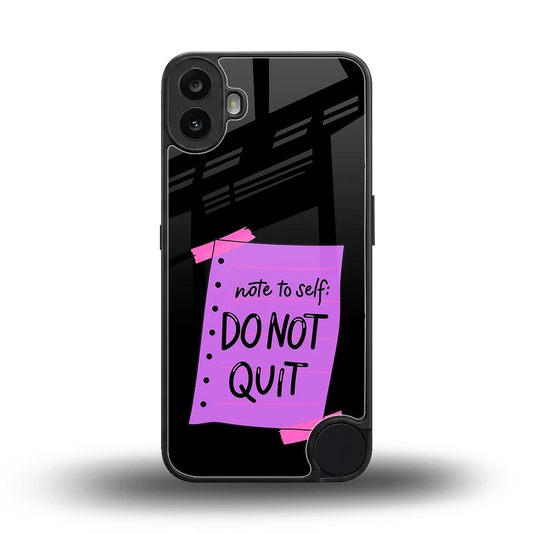 No Not Quit back phone cover | glass case for cmf nothing phone 1