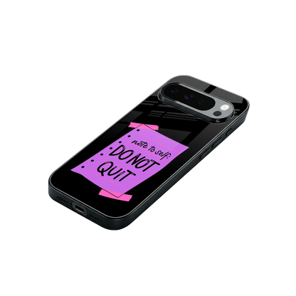 No Not Quit stylish phone case for google pixel 10 pro xl | glossy glass and slim fit