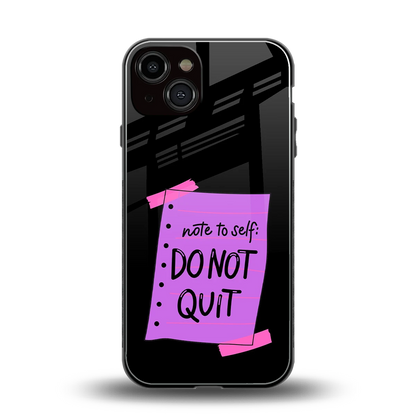 No Not Quit back phone cover | glass case for iphone 13