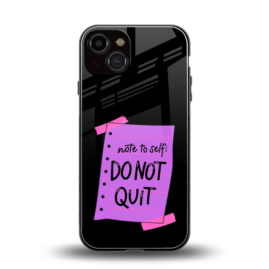 No Not Quit back phone cover | glass case for iphone 14