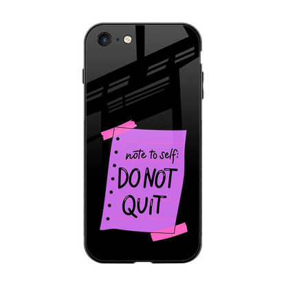 No Not Quit back phone cover | glass case for iphone 7