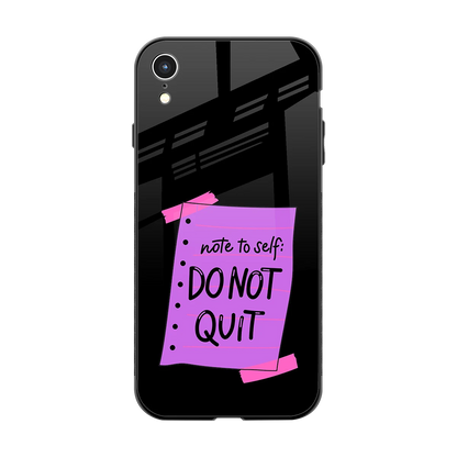 No Not Quit back phone cover | glass case for iphone xr