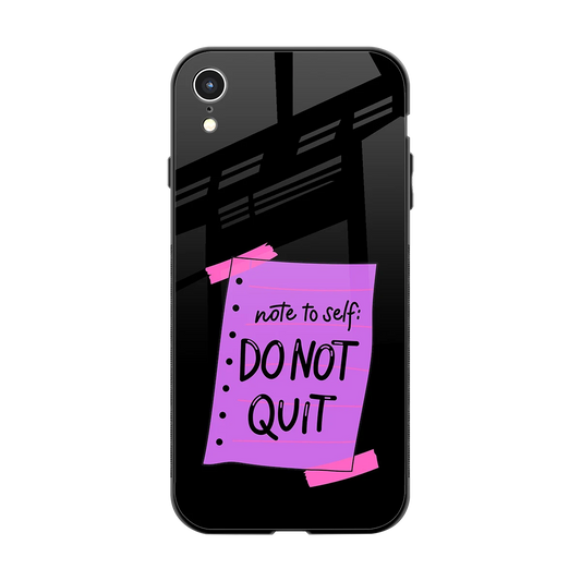 No Not Quit back phone cover | glass case for iphone xr
