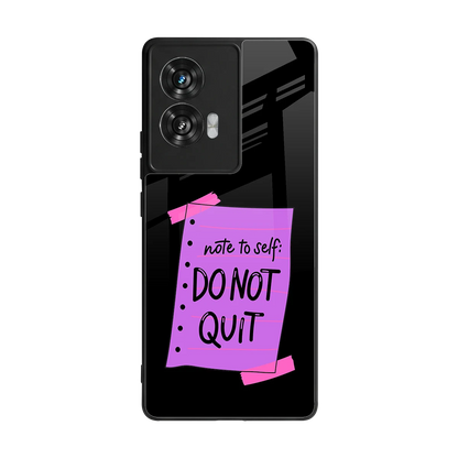 No Not Quit back phone cover | glass case for motorola edge 50 fusion
