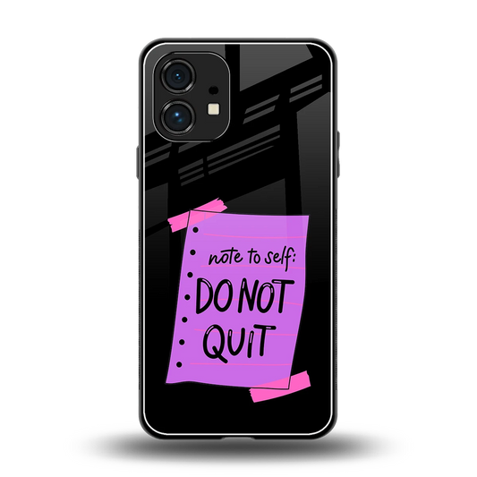 No Not Quit back phone cover | glass case for nothing phone 1