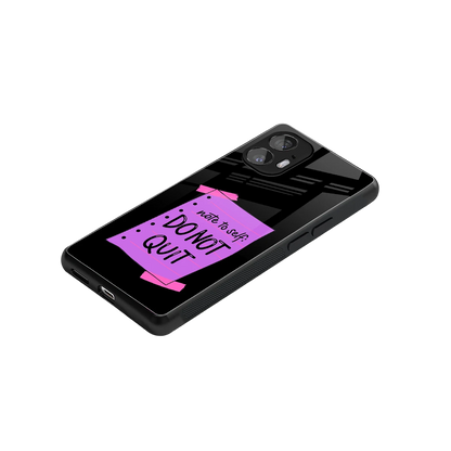 No Not Quit stylish phone case for nothing phone 2 | glossy glass and slim fit
