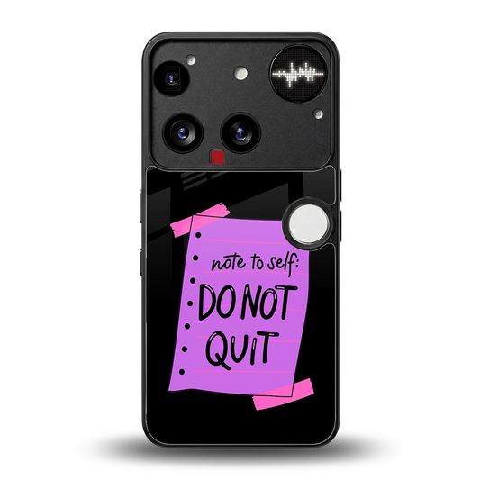 No Not Quit back phone cover | glass case for nothing phone 3