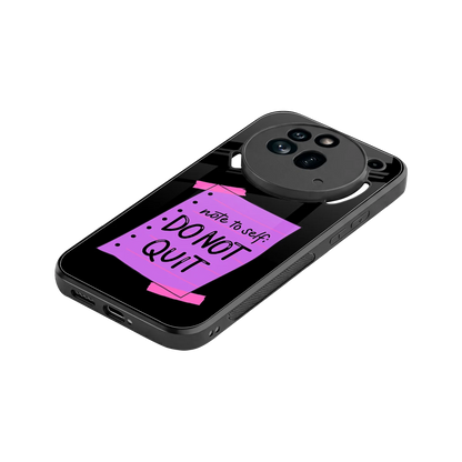 No Not Quit stylish phone case for nothing phone 3a pro | glossy glass and slim fit