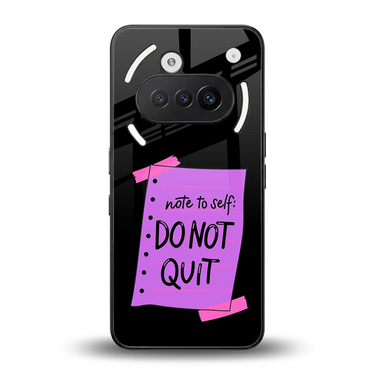 No Not Quit back phone cover | glass case for nothing phone 3a