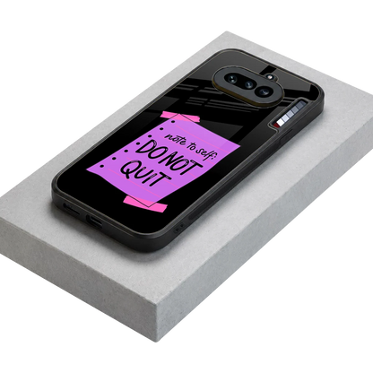 No Not Quit stylish phone case for nothing phone 4a | glossy glass and slim fit