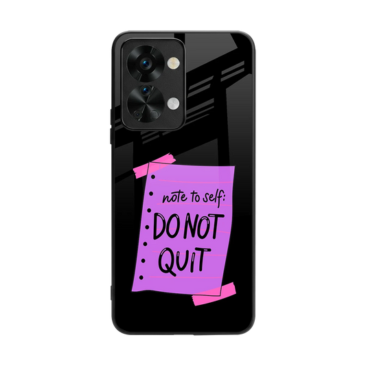 No Not Quit back phone cover | glass case for oneplus nord 2t